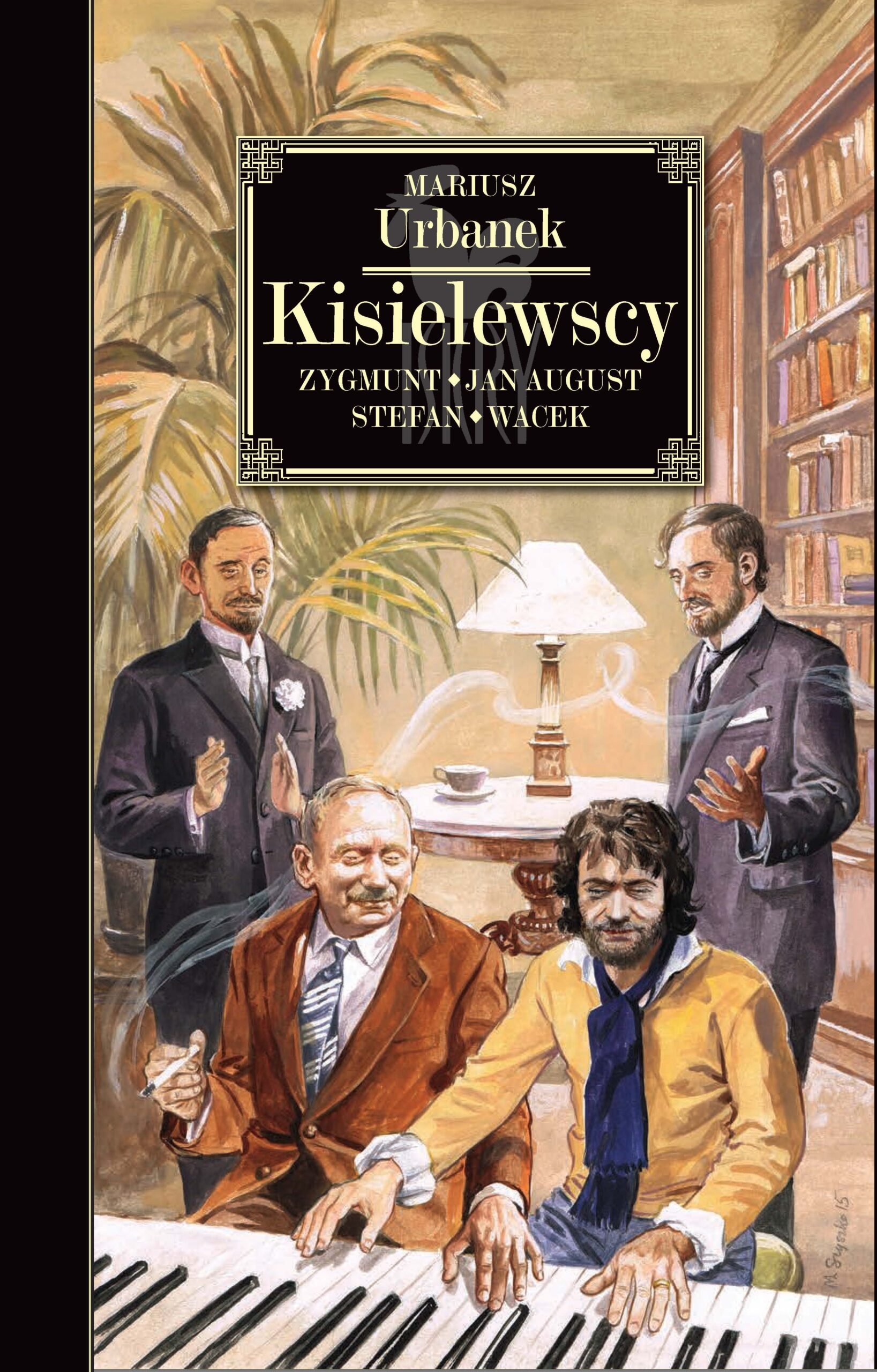 Tytuł: Kisielewscy. Jan August, Zygmunt, Stefan i Wacek
Autor: Mariusz Urbanek
Wydawnictwo: Wydawnictwo Iskry
Formaty: EPUB, MOBI