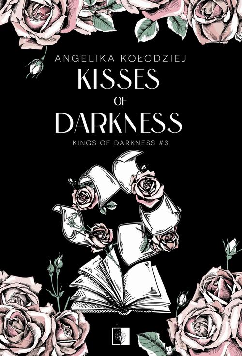 Tytuł: Kisses of Darkness
Autor: Angelika Kołodziej
Wydawnictwo: NieZwykłe
Formaty: MOBI, EPUB