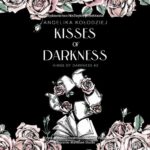 Tytuł: Kisses of Darkness
Autor: Angelika Kołodziej
Wydawnictwo: NieZwykłe
Formaty: MP3