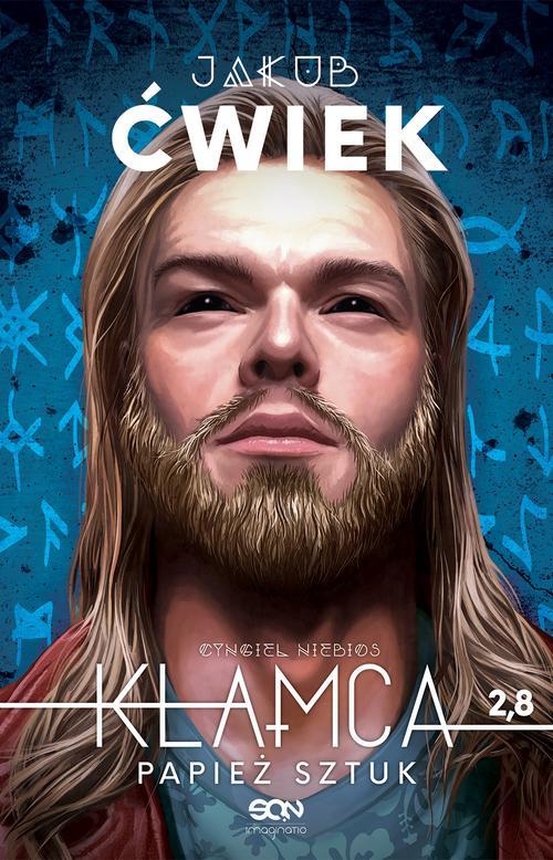 Tytuł: Kłamca 2,8 Papież sztuk
Autor: Jakub Ćwiek
Wydawnictwo: SQN
Formaty: EPUB