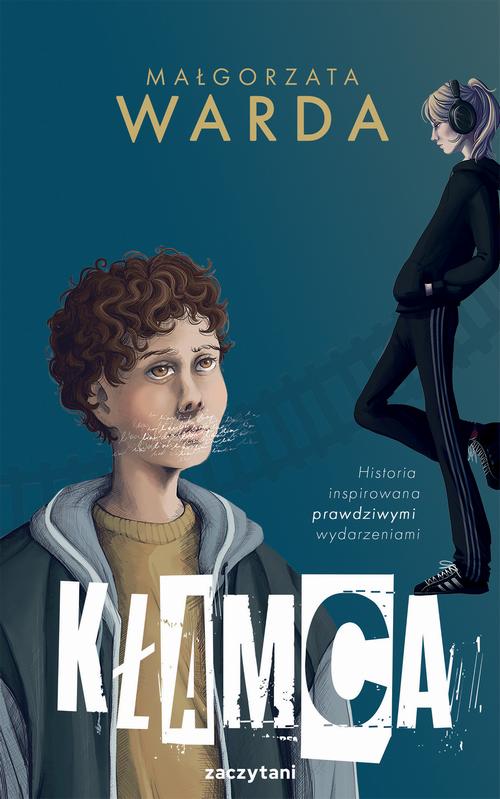 Tytuł: Kłamca
Autor: Małgorzata Warda
Wydawnictwo: Zaczytani
Formaty: MOBI, EPUB