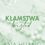 Tytuł: Kłamstwa. Seria Twisted
Autor: Ana Huang
Wydawnictwo: Czwarta Strona
Formaty: EPUB, MOBI