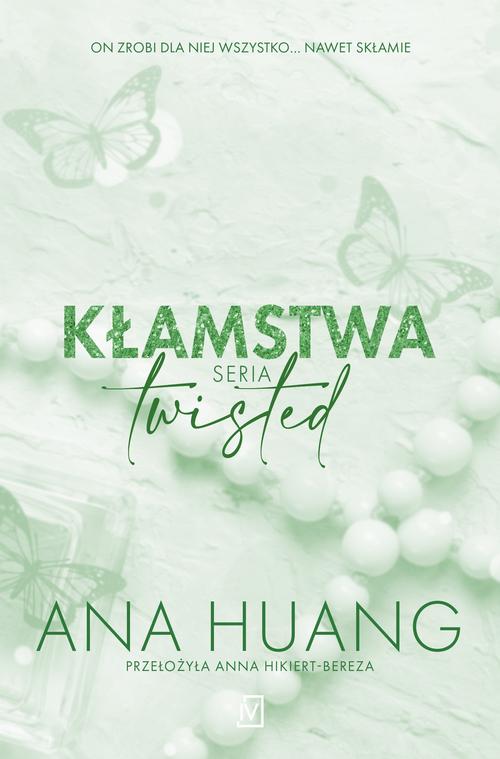Tytuł: Kłamstwa. Seria Twisted
Autor: Ana Huang
Wydawnictwo: Czwarta Strona
Formaty: EPUB, MOBI