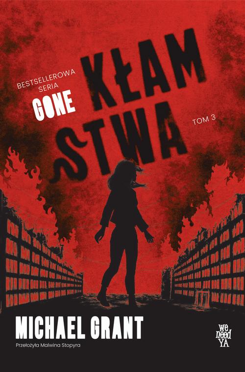 Tytuł: Kłamstwa
Autor: Michael Grant
Wydawnictwo: We need YA
Formaty: EPUB, MOBI