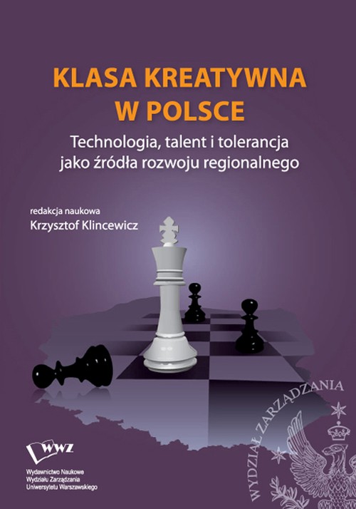 Tytuł: Klasa kreatywna w Polsce
Autor: 
Wydawnictwo: Wydawnictwo Naukowe Wydziału Zarządzania UW
Formaty: PDF