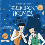 Klasyka dla dzieci. Sherlock Holmes. Tom 10. Trzej studenci — okładka audiobooka