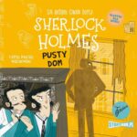 Tytuł: Klasyka dla dzieci. Sherlock Holmes. Tom 21. Pusty dom
Autor: Arthur Conan Doyle
Wydawnictwo: Storybox
Formaty: MP3
