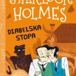 Klasyka dla dzieci. Sherlock Holmes. Tom 27. Diabelska stopa — okładka e-booka