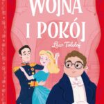 Tytuł: Klasyka dla dzieci. Wojna i pokój
Autor: Lew Tołstoj
Wydawnictwo: Storybox
Formaty: MOBI, EPUB