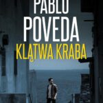 Tytuł: Klątwa Kraba
Autor: Pablo Poveda
Wydawnictwo: Studio Link Piotr Jarco
Formaty: EPUB, MOBI