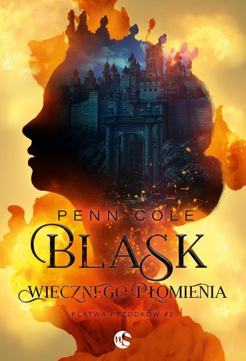 Tytuł: Klątwa Przodków Tom 2 Blask Wiecznego Płomienia
Autor: Penn Cole
Wydawnictwo: Nowe Strony
Formaty: MOBI, EPUB