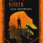 Klątwa sióstr. Czas odpowiedzi Tom 2 — okładka e-booka