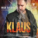Tytuł: Klaus. Odwrócona prawda
Autor: Max Bilski
Wydawnictwo: Storybox
Formaty: MP3
