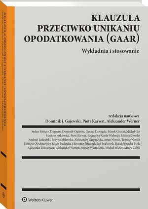 Klauzula przeciwko unikaniu opodatkowania (GAAR). Wykładnia i stosowanie — okładka e-booka