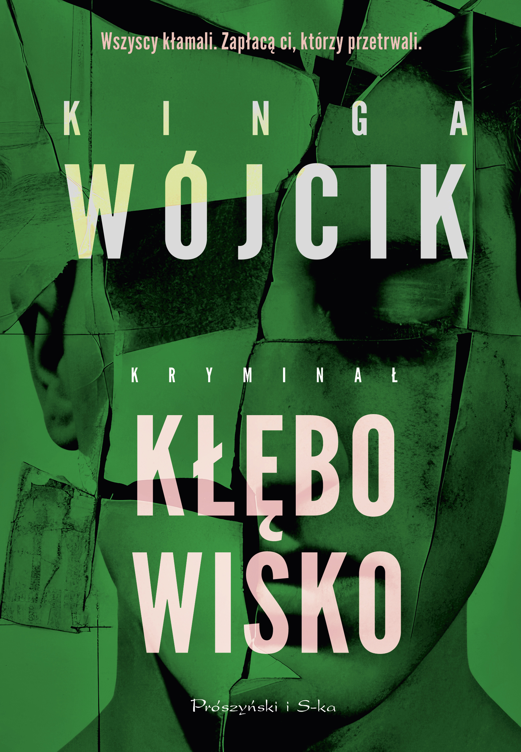 Tytuł: Kłębowisko
Autor: Kinga Wójcik
Wydawnictwo: Prószyński Media
Formaty: EPUB, MOBI