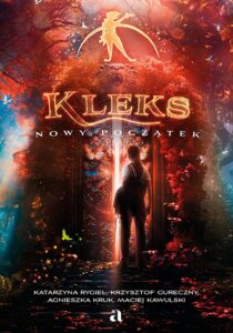 Tytuł: Kleks. Nowy początek
Autor: Katarzyna Rygiel, Krzysztof Gureczny, Agnieszka Kruk, Maciej Kawulski
Wydawnictwo: Wydawnictwo Agora dla dzieci
Formaty: EPUB, MOBI
