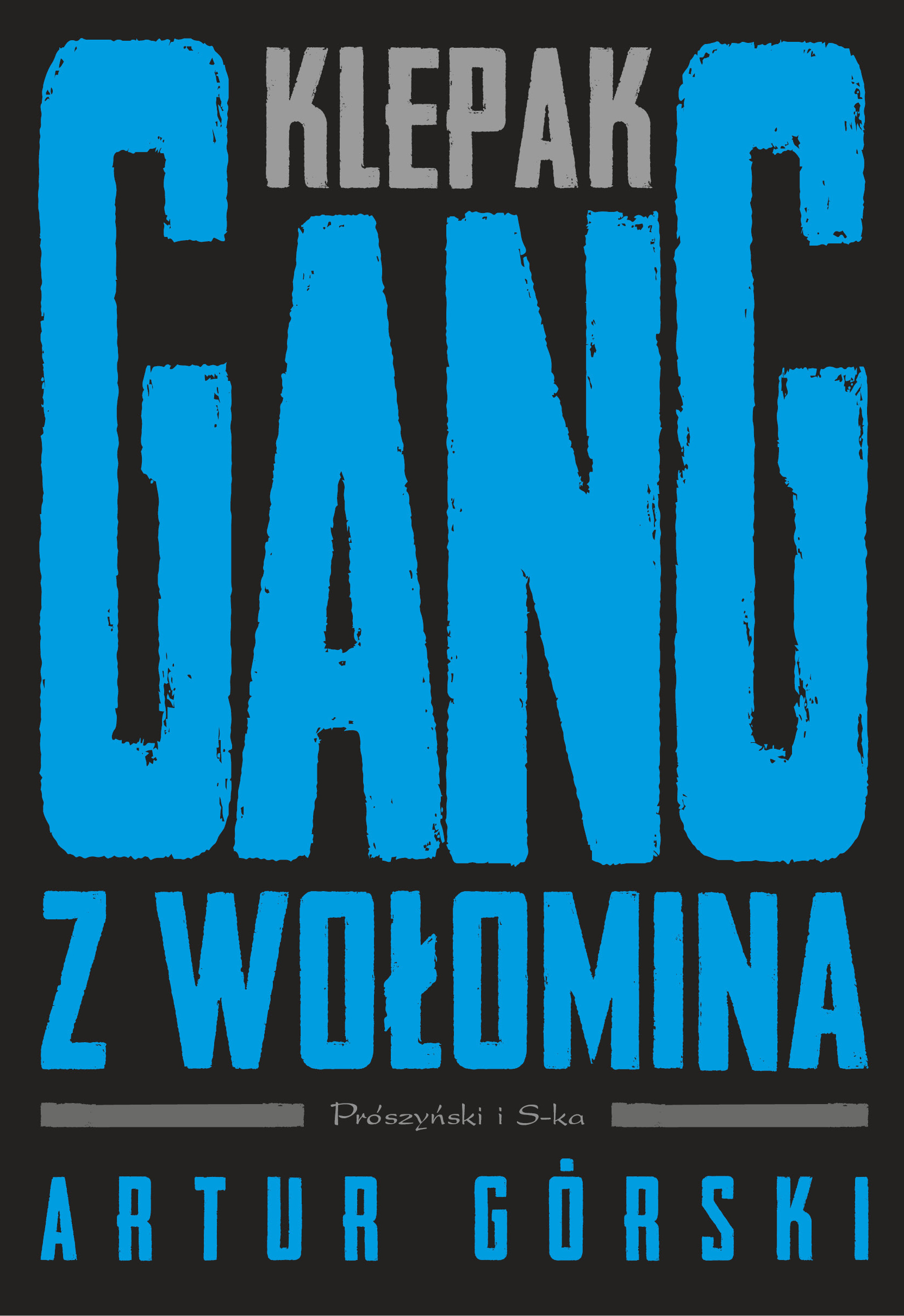 Klepak. Gang z Wołomina — okładka e-booka
