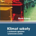 Klimat szkoły a zachowania agresywne i przemocowe uczniów — okładka e-booka