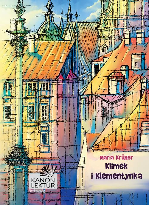 Tytuł: Klimek i Klementynka
Autor: Maria Krüger
Wydawnictwo: Siedmioróg
Formaty: MOBI, EPUB