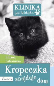 Tytuł: Klinika pod Boliłapką (#10). Klinika pod Boliłapką. Kropeczka znajduje dom
Autor: Liliana Fabisińska
Wydawnictwo: Papilon
Formaty: EPUB, MOBI