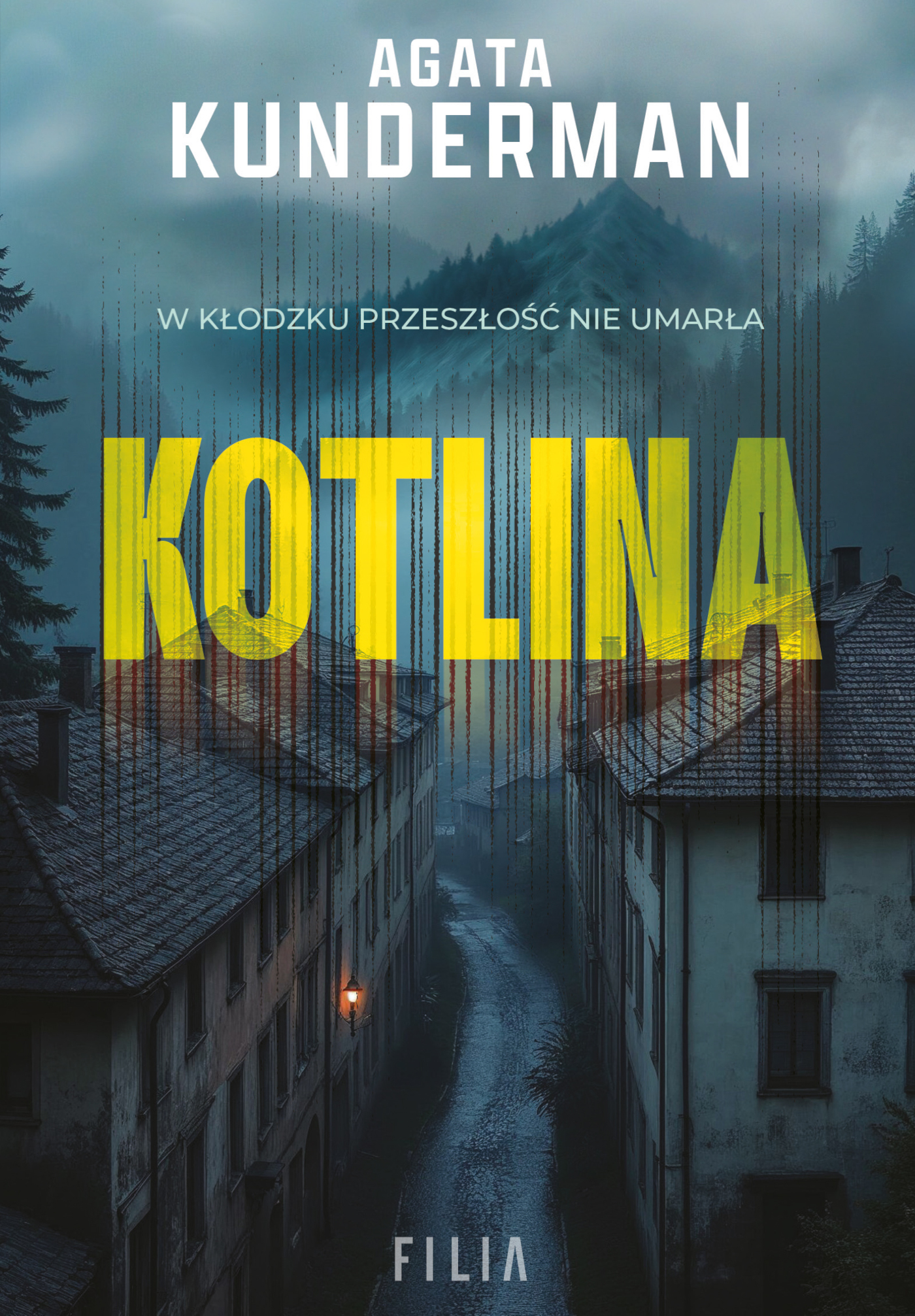 Tytuł: Kłodzko (Tom 1). Kotlina
Autor: Agata Kunderman
Wydawnictwo: FILIA
Formaty: EPUB, MOBI