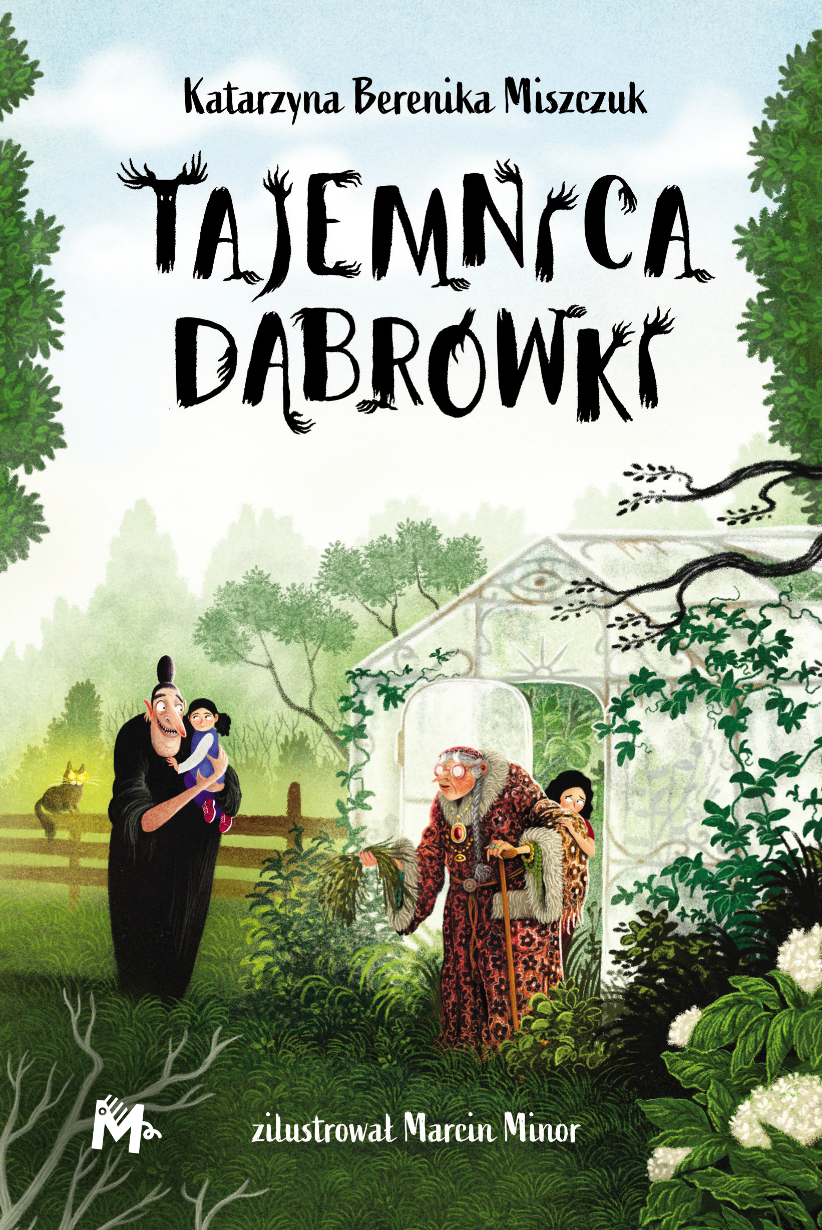 Tytuł: Klub Kwiatu Paproci (#2). Tajemnica Dąbrówki
Autor: Katarzyna Berenika Miszczuk
Wydawnictwo: Wydawnictwo Mięta
Formaty: EPUB, MOBI