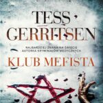 Tytuł: KLUB MEFISTA
Autor: Tess Gerritsen
Wydawnictwo: Albatros
Formaty: MOBI, EPUB