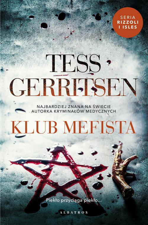 Tytuł: KLUB MEFISTA
Autor: Tess Gerritsen
Wydawnictwo: Albatros
Formaty: MOBI, EPUB