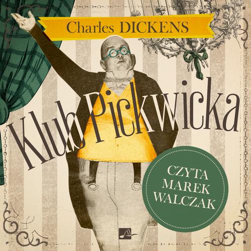 Tytuł: Klub Pickwicka
Autor: Charles Dickens
Wydawnictwo: Aleksandria
Formaty: MP3
