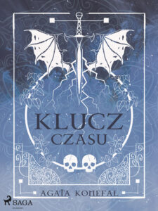 Tytuł: Klucz Czasu. Saga Niebios i Otchłani tom 2 (#2)
Autor: Agata Konefał
Wydawnictwo: SAGA Egmont
Formaty: EPUB, MOBI