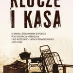 Tytuł: Klucze i Kasa. O mieniu żydowskim w Polsce pod okupacją niemiecką i we wczesnych latach powojennych, 1939-1950
Autor: Jan Grabowski, Barbara Engelking, Dariusz Libionka, Małgorzata Melchior, Alina Skibińska, Nawojka Cieślińska-Lobkowicz, Łukasz Krzyżanowski, Karolina Panz, Ingo Loose, Dagmara Swałtek-Niewińska, Andrzej Żbikowski
Wydawnictwo: Centrum Badań nad Zagładą Żydów
Formaty: MOBI, EPUB