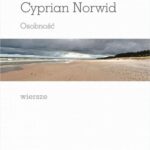 Tytuł: Klucze od echa
Autor: Cyprian Kamil Norwid
Wydawnictwo: Universitas
Formaty: PDF