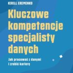 Kluczowe kompetencje specjalisty danych — okładka e-booka