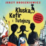 Kluska, Kefir i Tutejszy — okładka audiobooka