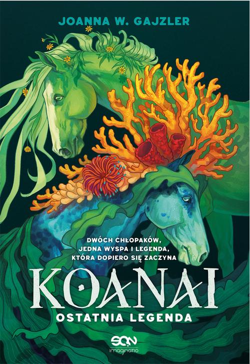 Tytuł: Koanai. Ostatnia legenda
Autor: Joanna W. Gajzler
Wydawnictwo: SQN
Formaty: MOBI, EPUB