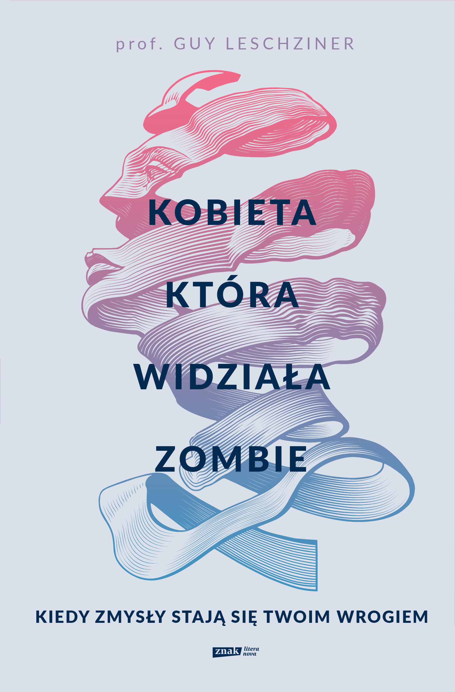 Kobieta, która widziała zombie. Kiedy zmysły stają się twoim wrogiem — okładka e-booka