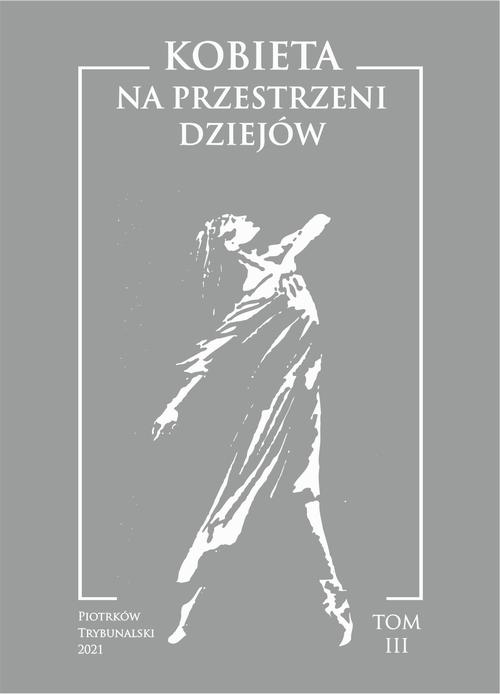 Tytuł: Kobieta na przestrzeni dziejów. T. III
Autor: 
Wydawnictwo: Uniwersytet Jana Kochanowskiego
Formaty: PDF