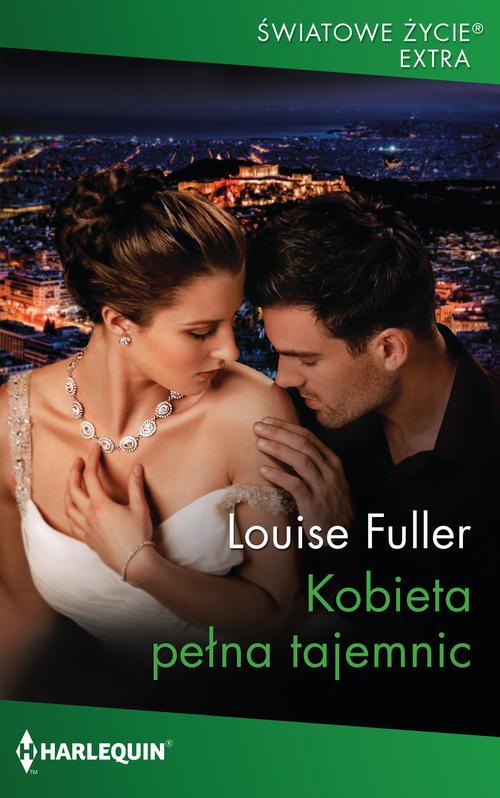Tytuł: Kobieta pełna tajemnic
Autor: Louise Fuller
Wydawnictwo: Harlequin
Formaty: EPUB, MOBI