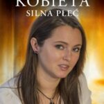 Tytuł: Kobieta silna płeć
Autor: Andrzej Zwoliński
Wydawnictwo: Petrus
Formaty: PDF