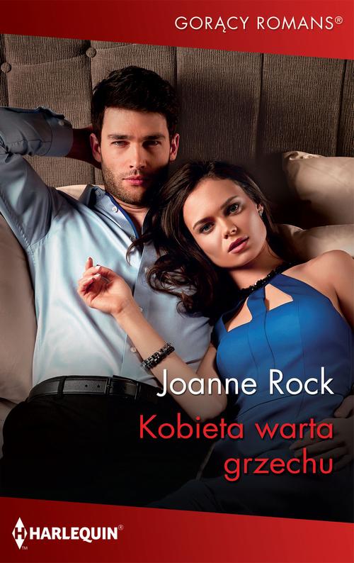 Tytuł: Kobieta warta grzechu
Autor: Joanne Rock
Wydawnictwo: Harlequin
Formaty: MOBI, EPUB