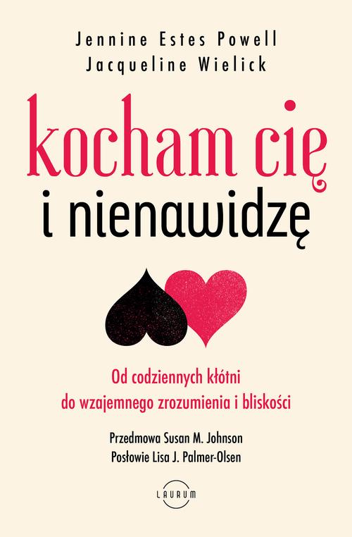 Tytuł: Kocham Cię i nienawidzę
Autor: Jennine Estes Powell, Jacqueline Wielick
Wydawnictwo: Laurum
Formaty: MOBI, EPUB