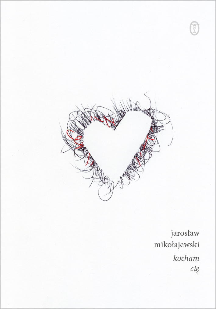 Tytuł: kocham cię
Autor: Jarosław Mikołajewski
Wydawnictwo: Wydawnictwo Literackie
Formaty: EPUB, MOBI