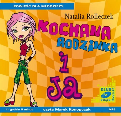 Tytuł: Kochana rodzinka i ja
Autor: Natalia Rolleczek
Wydawnictwo: SMPB
Formaty: MP3