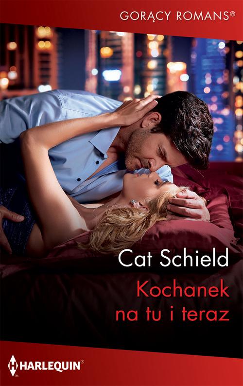 Tytuł: Kochanek na tu i teraz
Autor: Cat Schield
Wydawnictwo: Harlequin
Formaty: EPUB, MOBI