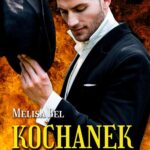 Tytuł: Kochanek z piekła rodem
Autor: Melisa Bel
Wydawnictwo: MELISA BEL
Formaty: MOBI, EPUB, PDF