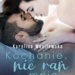 Kochanie, nie rań mnie — okładka e-booka