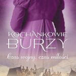 Kochankowie Burzy. Tom 5. Czas wojny, czas miłości — okładka e-booka