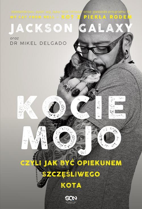 Kocie mojo czyli jak być opiekunem szczęśliwego kota — okładka e-booka