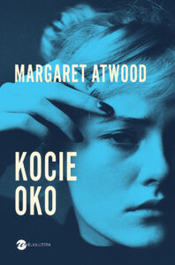 Tytuł: Kocie oko
Autor: Margaret Atwood
Wydawnictwo: Wielka Litera
Formaty: EPUB, MOBI