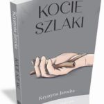 Tytuł: Kocie szlaki
Autor: Krystyna Jarocka
Wydawnictwo: Borgis
Formaty: EPUB
